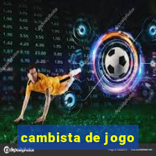 cambista de jogo